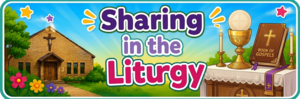 Sharing the Liturgy
