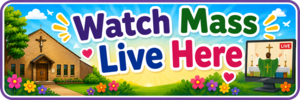 Watch Mass Live Here